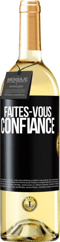 29,95 € Envoi gratuit | Vin blanc Édition WHITE Faites-vous confiance Étiquette Noire. Étiquette personnalisable Vin jeune Récolte 2025 Verdejo