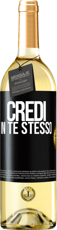 29,95 € | Vino bianco Edizione WHITE Credi in te stesso Etichetta Nera. Etichetta personalizzabile Vino giovane Raccogliere 2023 Verdejo