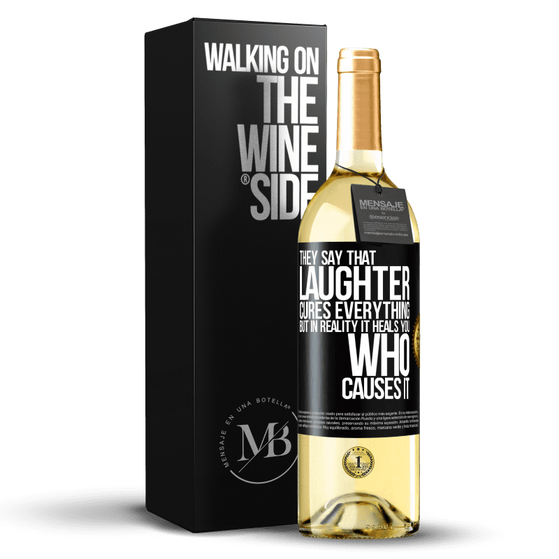 29,95 € Free Shipping | White Wine WHITE Edition They say that laughter cures everything, but in reality it heals you who causes it Black Label. Customizable label Young wine Harvest 2023 Verdejo