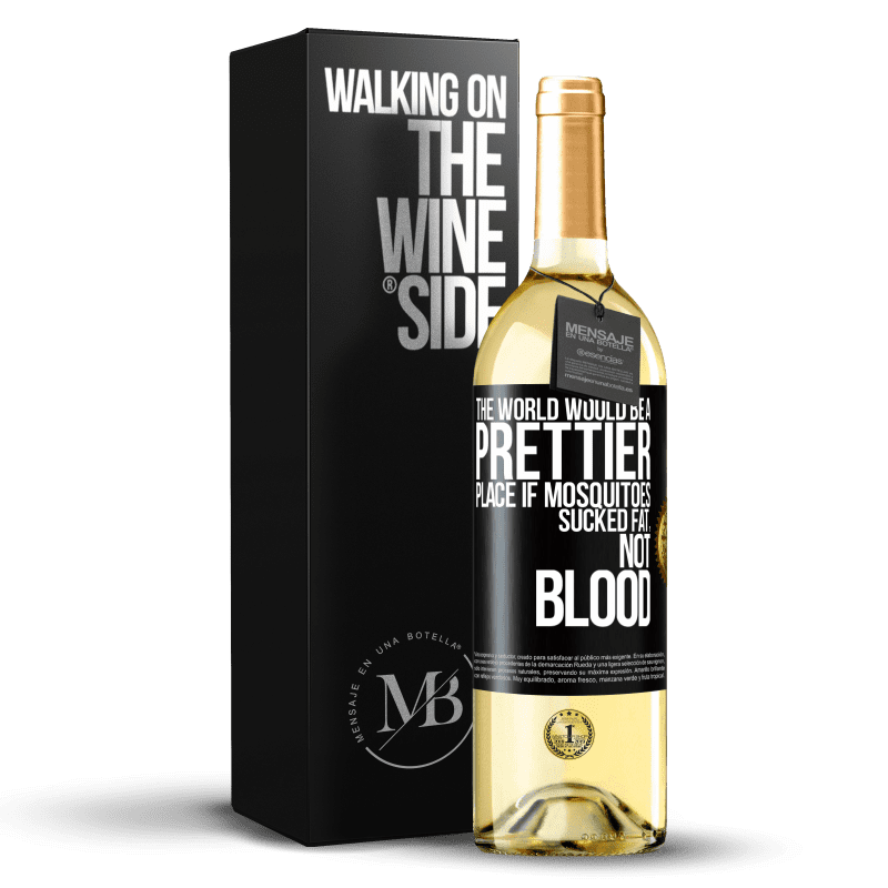 29,95 € Free Shipping | White Wine WHITE Edition The world would be a prettier place if mosquitoes sucked fat, not blood Black Label. Customizable label Young wine Harvest 2023 Verdejo