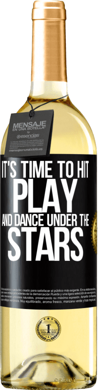 Free Shipping | White Wine WHITE Edition It's time to hit play and dance under the stars Black Label. Customizable label Young wine Harvest 2023 Verdejo