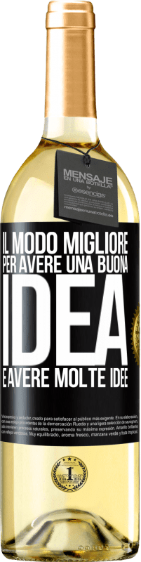 Spedizione Gratuita | Vino bianco Edizione WHITE Il modo migliore per avere una buona idea è avere molte idee Etichetta Nera. Etichetta personalizzabile Vino giovane Raccogliere 2023 Verdejo