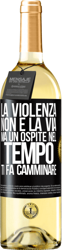 29,95 € | Vino bianco Edizione WHITE La violenza non è la via, ma un ospite nel tempo ti fa camminare Etichetta Nera. Etichetta personalizzabile Vino giovane Raccogliere 2025 Verdejo
