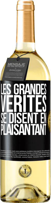 Envoi gratuit | Vin blanc Édition WHITE Les grandes vérités se disent en plaisantant Étiquette Noire. Étiquette personnalisable Vin jeune Récolte 2023 Verdejo