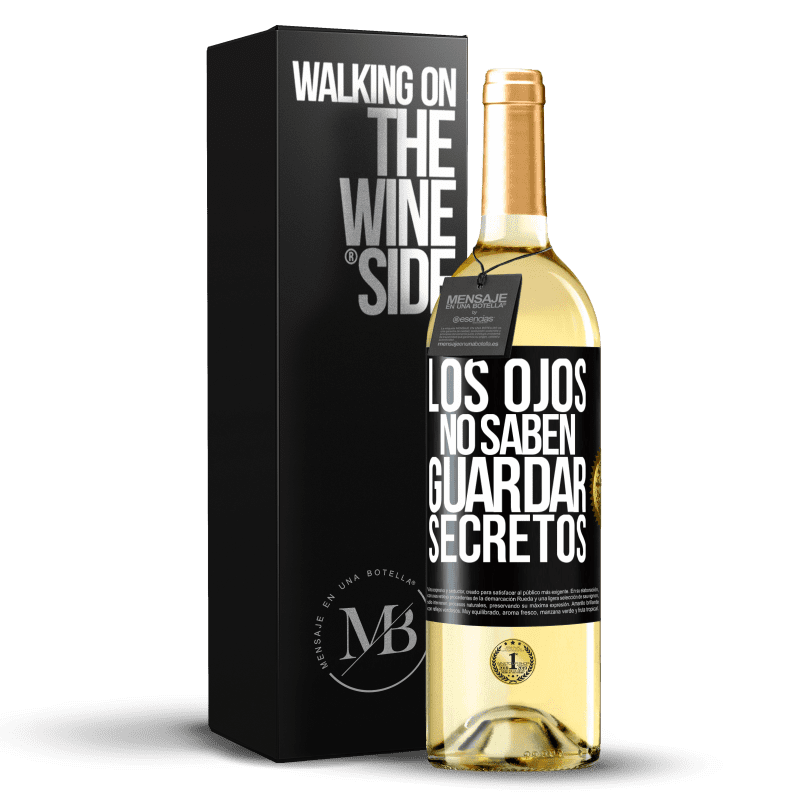 29,95 € Envío gratis | Vino Blanco Edición WHITE Los ojos no saben guardar secretos Etiqueta Negra. Etiqueta personalizable Vino joven Cosecha 2025 Verdejo