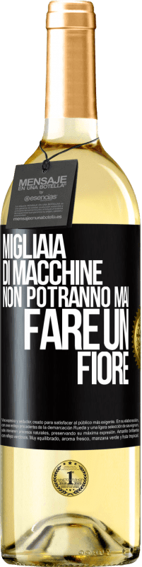 Spedizione Gratuita | Vino bianco Edizione WHITE Migliaia di macchine non potranno mai fare un fiore Etichetta Nera. Etichetta personalizzabile Vino giovane Raccogliere 2023 Verdejo