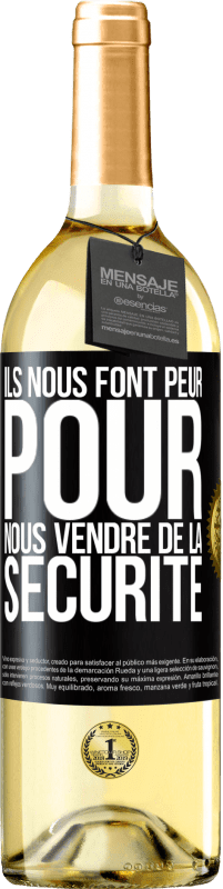 29,95 € Envoi gratuit | Vin blanc Édition WHITE Ils nous font peur pour nous vendre de la sécurité Étiquette Noire. Étiquette personnalisable Vin jeune Récolte 2025 Verdejo