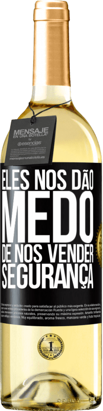 29,95 € | Vinho branco Edição WHITE Eles nos dão medo de nos vender segurança Etiqueta Preta. Etiqueta personalizável Vinho jovem Colheita 2024 Verdejo