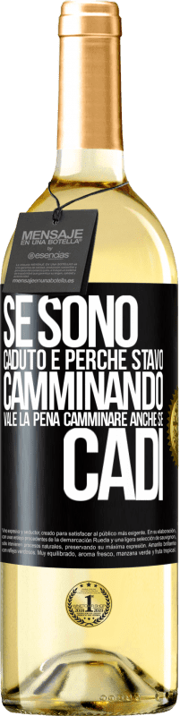 29,95 € | Vino bianco Edizione WHITE Se sono caduto è perché stavo camminando. Vale la pena camminare anche se cadi Etichetta Nera. Etichetta personalizzabile Vino giovane Raccogliere 2023 Verdejo