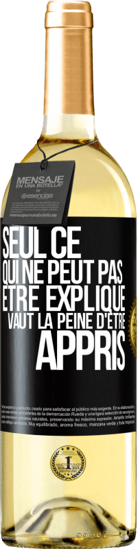 29,95 € | Vin blanc Édition WHITE Seul ce qui ne peut pas être expliqué vaut la peine d'être appris Étiquette Noire. Étiquette personnalisable Vin jeune Récolte 2024 Verdejo