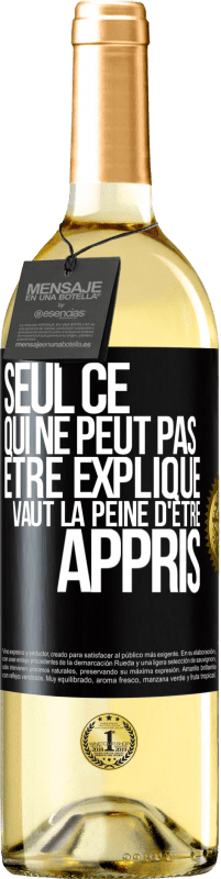 29,95 € | Vin blanc Édition WHITE Seul ce qui ne peut pas être expliqué vaut la peine d'être appris Étiquette Noire. Étiquette personnalisable Vin jeune Récolte 2025 Verdejo