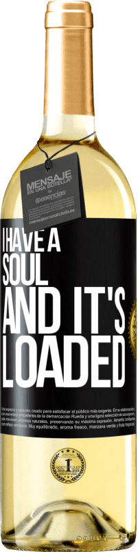 29,95 € Free Shipping | White Wine WHITE Edition I have a soul and it's loaded Black Label. Customizable label Young wine Harvest 2025 Verdejo