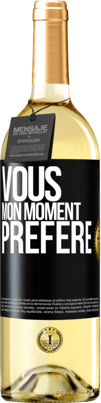 Envoi gratuit | Vin blanc Édition WHITE Vous. Mon moment préféré Étiquette Noire. Étiquette personnalisable Vin jeune Récolte 2023 Verdejo