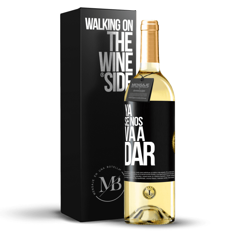 29,95 € Envío gratis | Vino Blanco Edición WHITE Ya se nos va a dar Etiqueta Negra. Etiqueta personalizable Vino joven Cosecha 2023 Verdejo