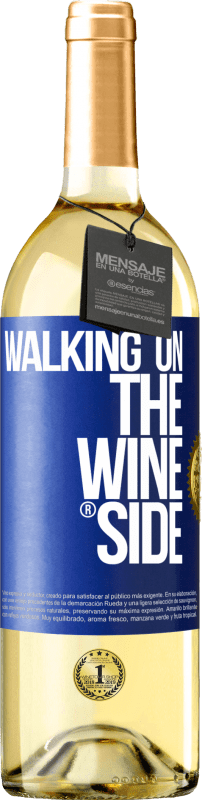 29,95 € | Белое вино Издание WHITE Walking on the Wine Side® Синяя метка. Настраиваемая этикетка Молодое вино Урожай 2023 Verdejo