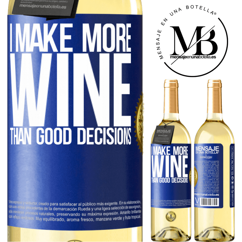 29,95 € Free Shipping | White Wine WHITE Edition I make more wine than good decisions Blue Label. Customizable label Young wine Harvest 2023 Verdejo