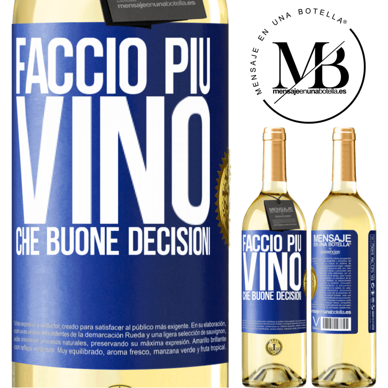 29,95 € Spedizione Gratuita | Vino bianco Edizione WHITE Faccio più vino che buone decisioni Etichetta Blu. Etichetta personalizzabile Vino giovane Raccogliere 2023 Verdejo