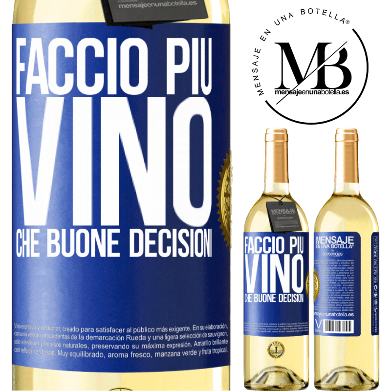 29,95 € Spedizione Gratuita | Vino bianco Edizione WHITE Faccio più vino che buone decisioni Etichetta Blu. Etichetta personalizzabile Vino giovane Raccogliere 2025 Verdejo