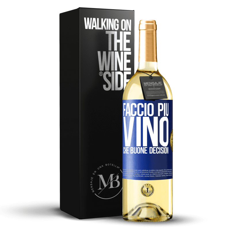 29,95 € Spedizione Gratuita | Vino bianco Edizione WHITE Faccio più vino che buone decisioni Etichetta Blu. Etichetta personalizzabile Vino giovane Raccogliere 2023 Verdejo