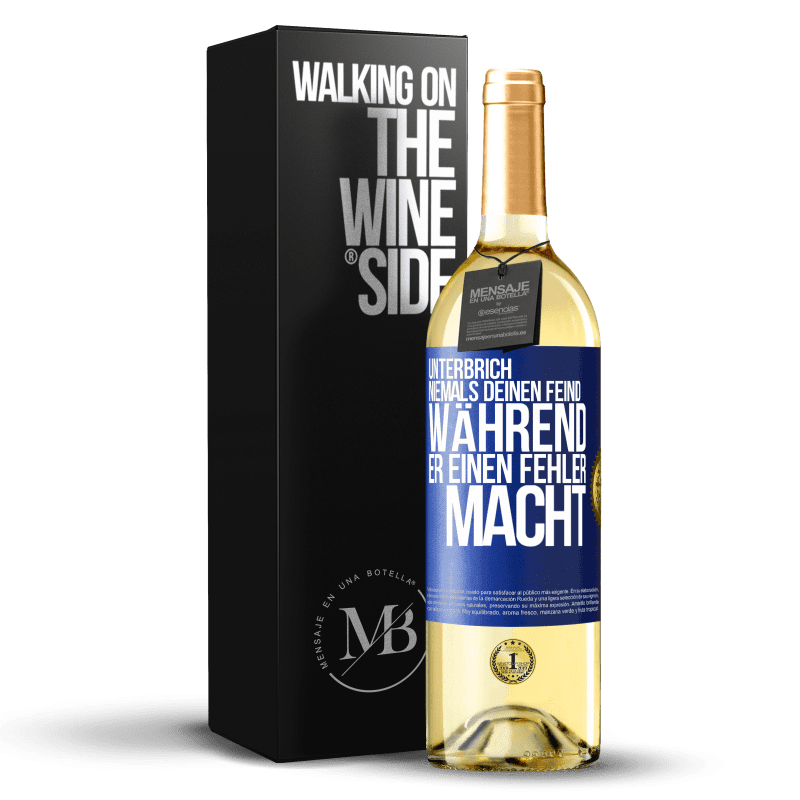 29,95 € Kostenloser Versand | Weißwein WHITE Ausgabe Unterbrich niemals deinen Feind während er einen Fehler macht Blaue Markierung. Anpassbares Etikett Junger Wein Ernte 2024 Verdejo