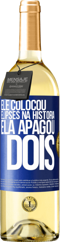 29,95 € | Vinho branco Edição WHITE ele colocou elipses na história, ela apagou dois Etiqueta Azul. Etiqueta personalizável Vinho jovem Colheita 2024 Verdejo