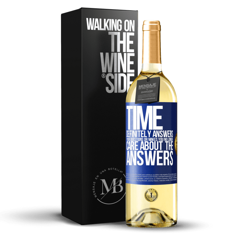 29,95 € Free Shipping | White Wine WHITE Edition Time definitely answers your questions or makes you no longer care about the answers Blue Label. Customizable label Young wine Harvest 2024 Verdejo