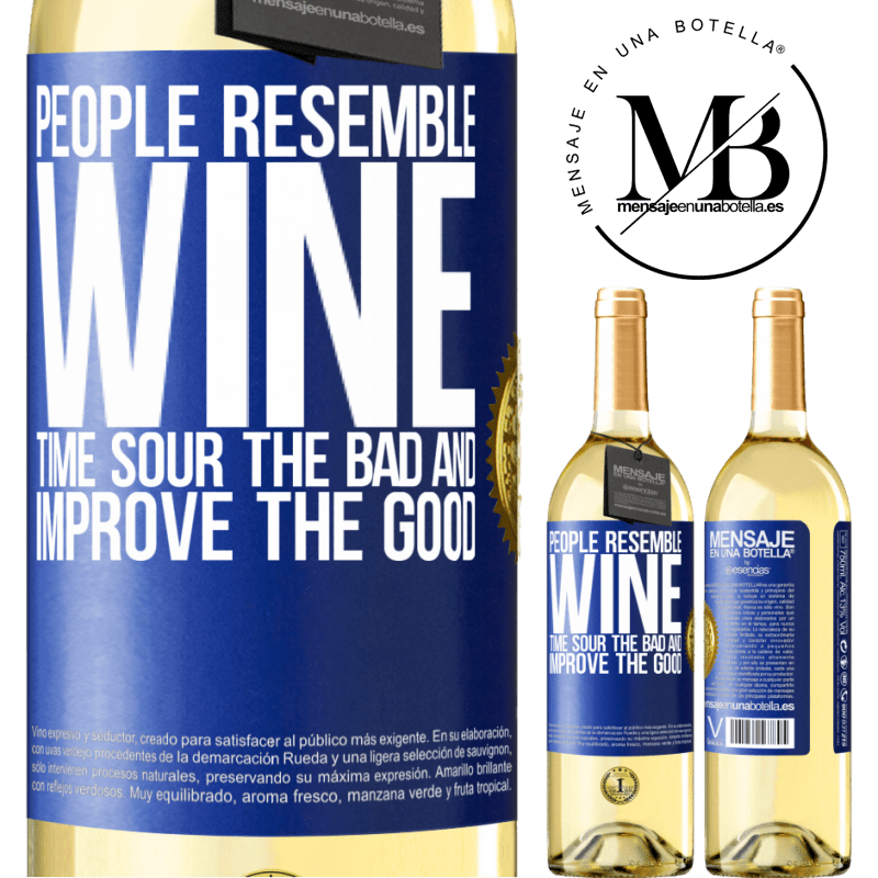 29,95 € Free Shipping | White Wine WHITE Edition People resemble wine. Time sour the bad and improve the good Blue Label. Customizable label Young wine Harvest 2022 Verdejo