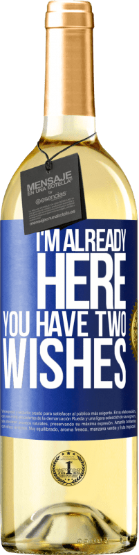 29,95 € | Белое вино Издание WHITE Я здесь У вас есть два желания Синяя метка. Настраиваемая этикетка Молодое вино Урожай 2023 Verdejo