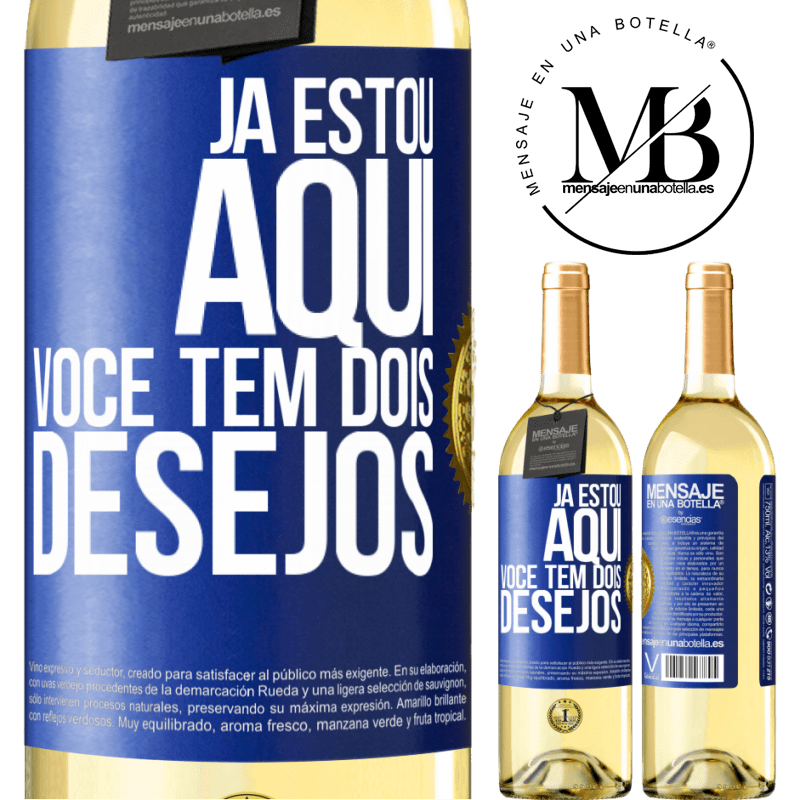 29,95 € Envio grátis | Vinho branco Edição WHITE Já estou aqui. Você tem dois desejos Etiqueta Azul. Etiqueta personalizável Vinho jovem Colheita 2024 Verdejo