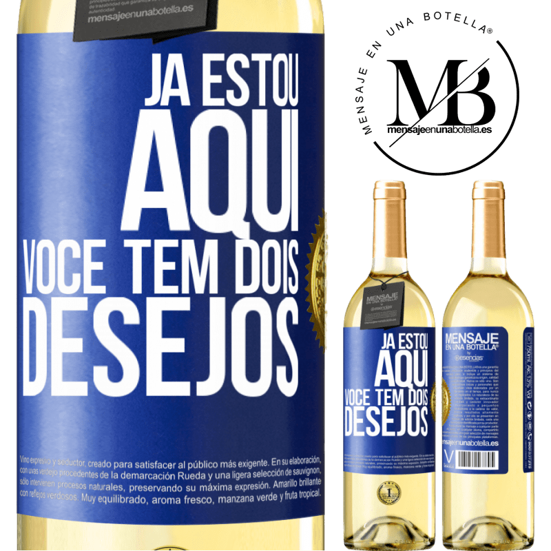 29,95 € Envio grátis | Vinho branco Edição WHITE Já estou aqui. Você tem dois desejos Etiqueta Azul. Etiqueta personalizável Vinho jovem Colheita 2025 Verdejo