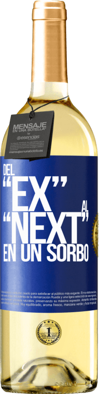 «Del EX al NEXT en un sorbo» WHITE版