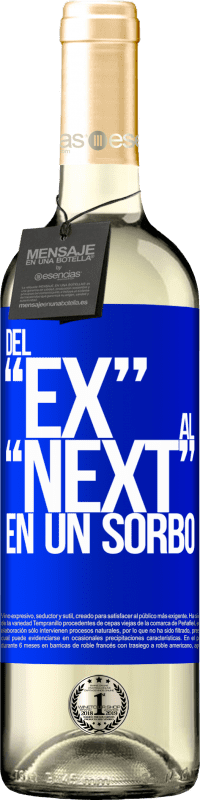 29,95 € | Vin blanc Édition WHITE Du EX au NEXT en une gorgée Étiquette Bleue. Étiquette personnalisable Vin jeune Récolte 2025 Verdejo