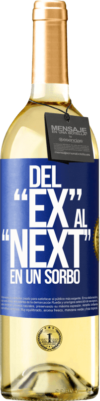 29,95 € | Vino Blanco Edición WHITE Del EX al NEXT en un sorbo Etiqueta Azul. Etiqueta personalizable Vino joven Cosecha 2023 Verdejo