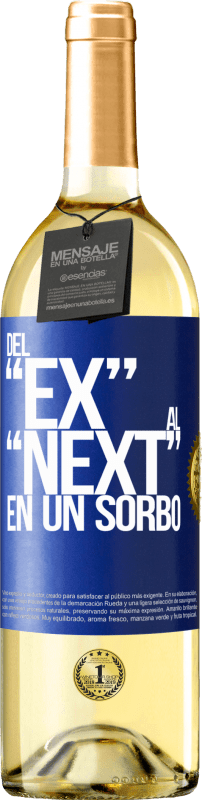 29,95 € | Vinho branco Edição WHITE Del EX al NEXT en un sorbo Etiqueta Azul. Etiqueta personalizável Vinho jovem Colheita 2025 Verdejo