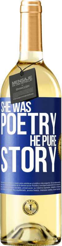 29,95 € Free Shipping | White Wine WHITE Edition She was poetry, he pure story Blue Label. Customizable label Young wine Harvest 2023 Verdejo
