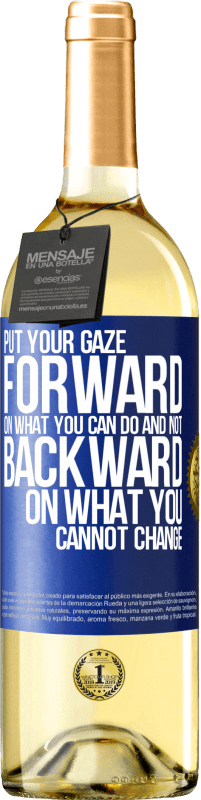 29,95 € Free Shipping | White Wine WHITE Edition Put your gaze forward, on what you can do and not backward, on what you cannot change Blue Label. Customizable label Young wine Harvest 2025 Verdejo