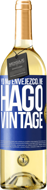 29,95 € | Vino Blanco Edición WHITE Yo no envejezco, me hago vintage Etiqueta Azul. Etiqueta personalizable Vino joven Cosecha 2023 Verdejo