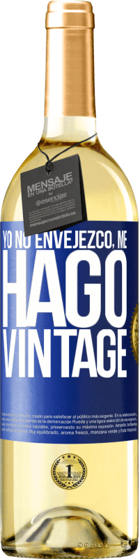 29,95 € | Vino Blanco Edición WHITE Yo no envejezco, me hago vintage Etiqueta Azul. Etiqueta personalizable Vino joven Cosecha 2024 Verdejo