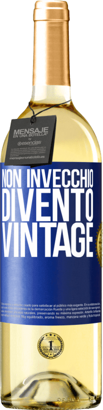 29,95 € | Vino bianco Edizione WHITE Non invecchio, divento vintage Etichetta Blu. Etichetta personalizzabile Vino giovane Raccogliere 2023 Verdejo