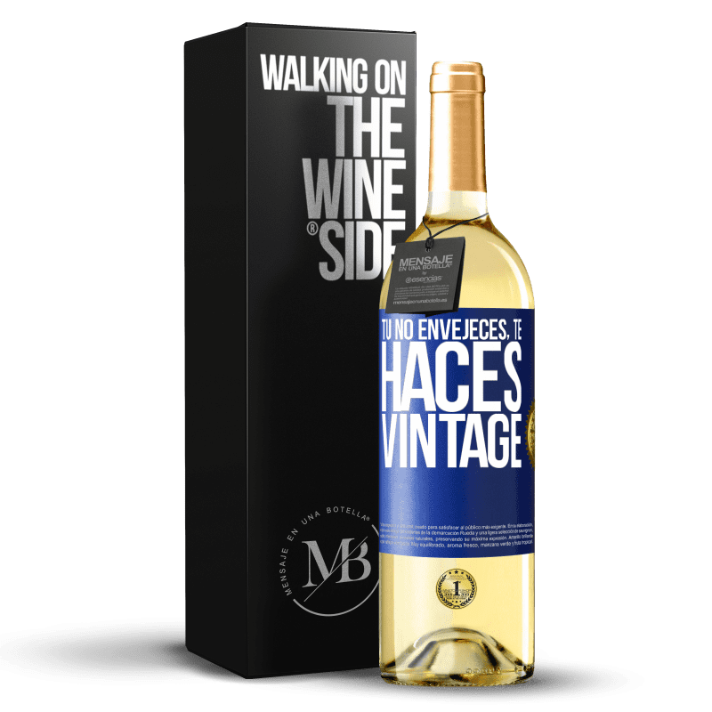 29,95 € Envoi gratuit | Vin blanc Édition WHITE Tu ne vieillis pas, tu deviens vintage Étiquette Bleue. Étiquette personnalisable Vin jeune Récolte 2022 Verdejo