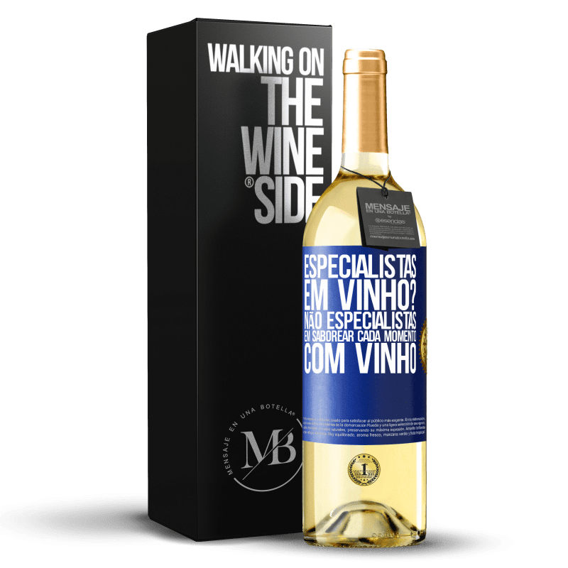 29,95 € Envio grátis | Vinho branco Edição WHITE especialistas em vinho? Não, especialistas em saborear cada momento, com vinho Etiqueta Azul. Etiqueta personalizável Vinho jovem Colheita 2024 Verdejo