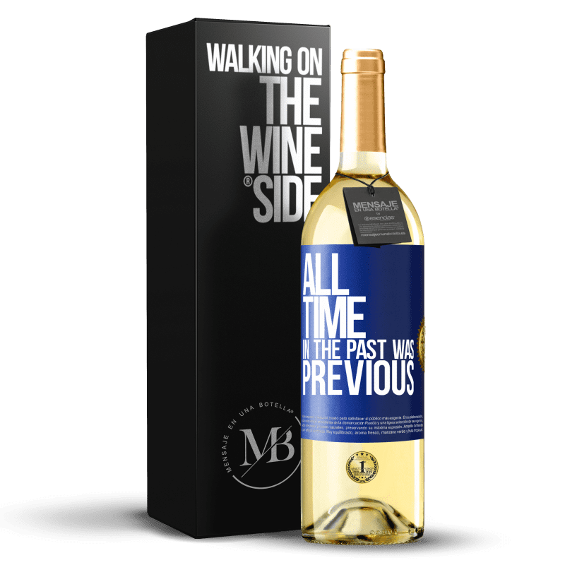 29,95 € Free Shipping | White Wine WHITE Edition All time in the past, was previous Blue Label. Customizable label Young wine Harvest 2021 Verdejo