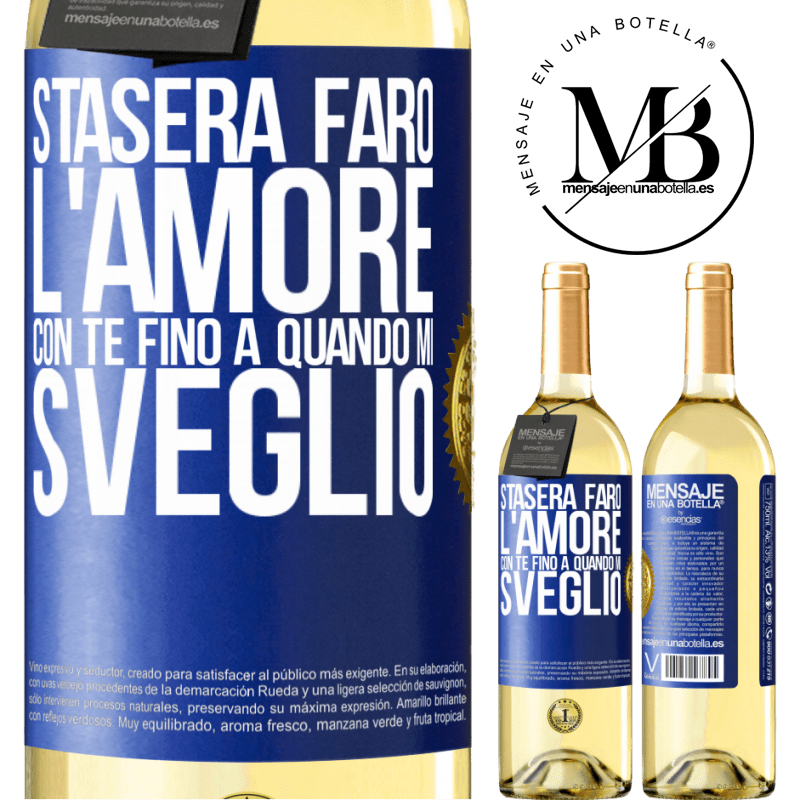 29,95 € Spedizione Gratuita | Vino bianco Edizione WHITE Stasera farò l'amore con te fino a quando mi sveglio Etichetta Blu. Etichetta personalizzabile Vino giovane Raccogliere 2023 Verdejo