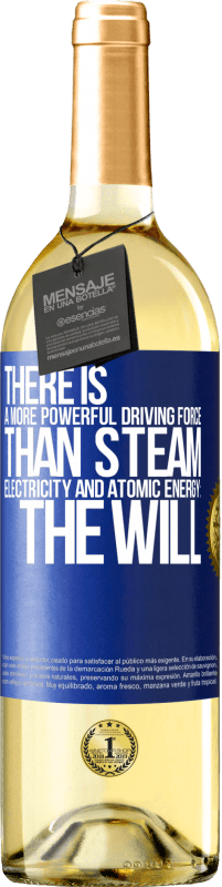 29,95 € 免费送货 | 白葡萄酒 WHITE版 有比蒸汽，电力和原子能更强大的驱动力：意志 蓝色标签. 可自定义的标签 青年酒 收成 2023 Verdejo