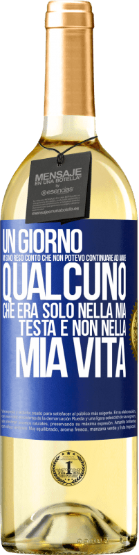 «Un giorno mi sono reso conto che non potevo continuare ad amare qualcuno che era solo nella mia testa e non nella mia vita» Edizione WHITE