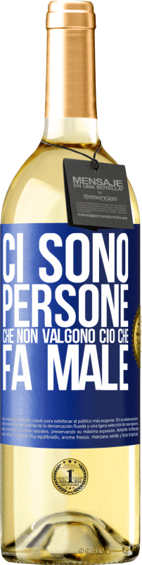29,95 € | Vino bianco Edizione WHITE Ci sono persone che non valgono ciò che fa male Etichetta Blu. Etichetta personalizzabile Vino giovane Raccogliere 2025 Verdejo