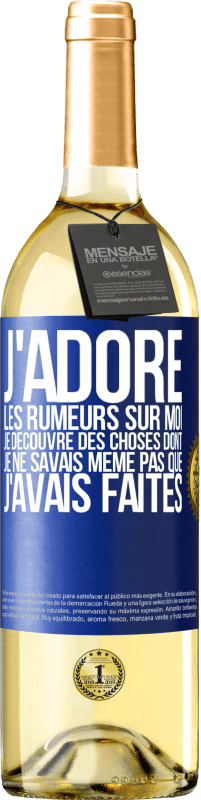 29,95 € | Vin blanc Édition WHITE J'adore les rumeurs sur moi, je découvre des choses dont je ne savais même pas que j'avais faites Étiquette Bleue. Étiquette personnalisable Vin jeune Récolte 2024 Verdejo