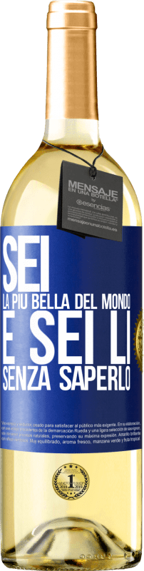 29,95 € | Vino bianco Edizione WHITE Sei la più bella del mondo e sei lì, senza saperlo Etichetta Blu. Etichetta personalizzabile Vino giovane Raccogliere 2025 Verdejo