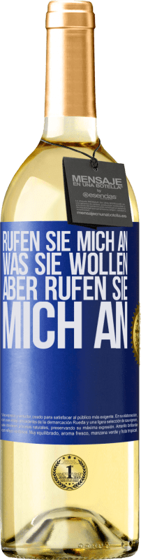 29,95 € | Weißwein WHITE Ausgabe Rufen Sie mich an, was Sie wollen, aber rufen Sie mich an Blaue Markierung. Anpassbares Etikett Junger Wein Ernte 2024 Verdejo