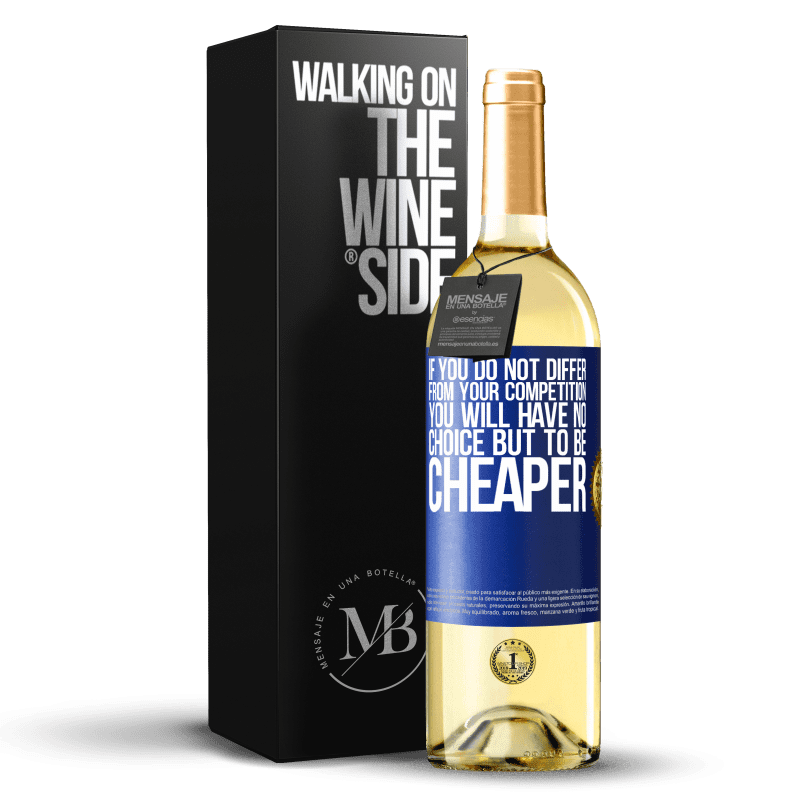 29,95 € Free Shipping | White Wine WHITE Edition If you do not differ from your competition, you will have no choice but to be cheaper Blue Label. Customizable label Young wine Harvest 2022 Verdejo
